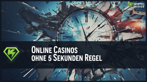 casinos ohne 5 sekunden regel